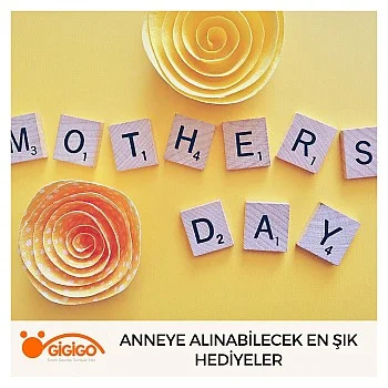 Anneye Alınabilecek En Şık Hediyeler