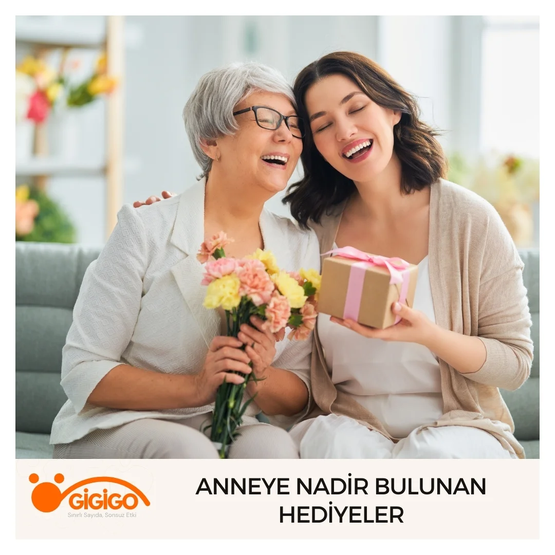 Anneye Nadir Bulunan Hediyeler