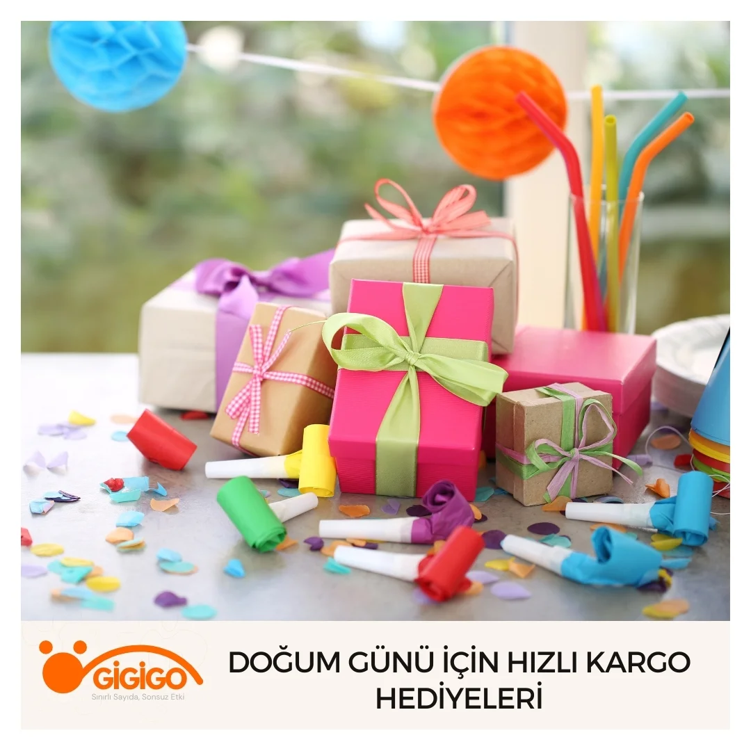 Doğum Günü İçin Hızlı Kargo Hediyeleri