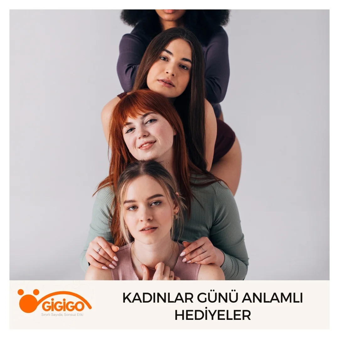 Kadınlar Günü Anlamlı Hediyeler