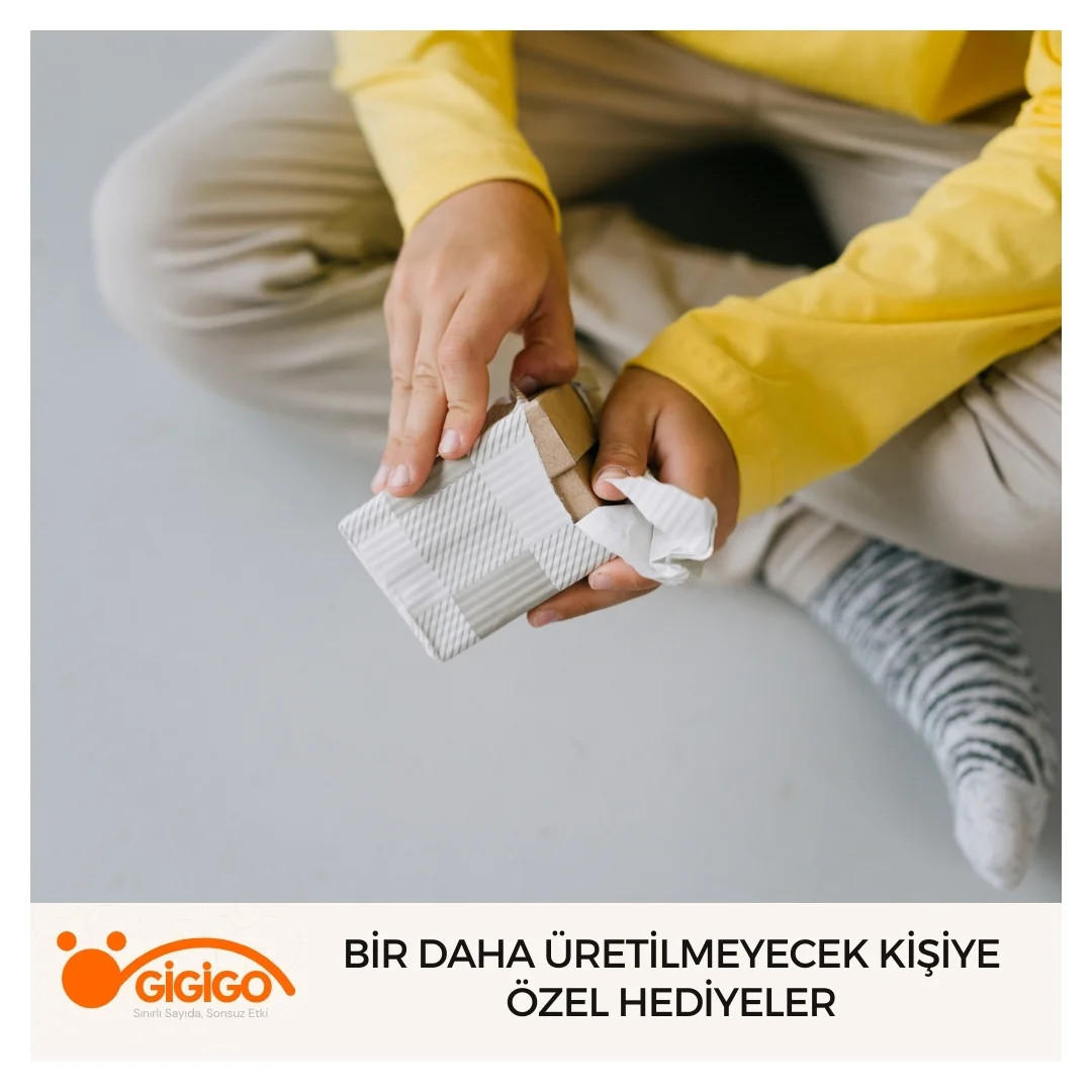 Bir Daha Üretilmeyecek Kişiye Özel Hediyeler