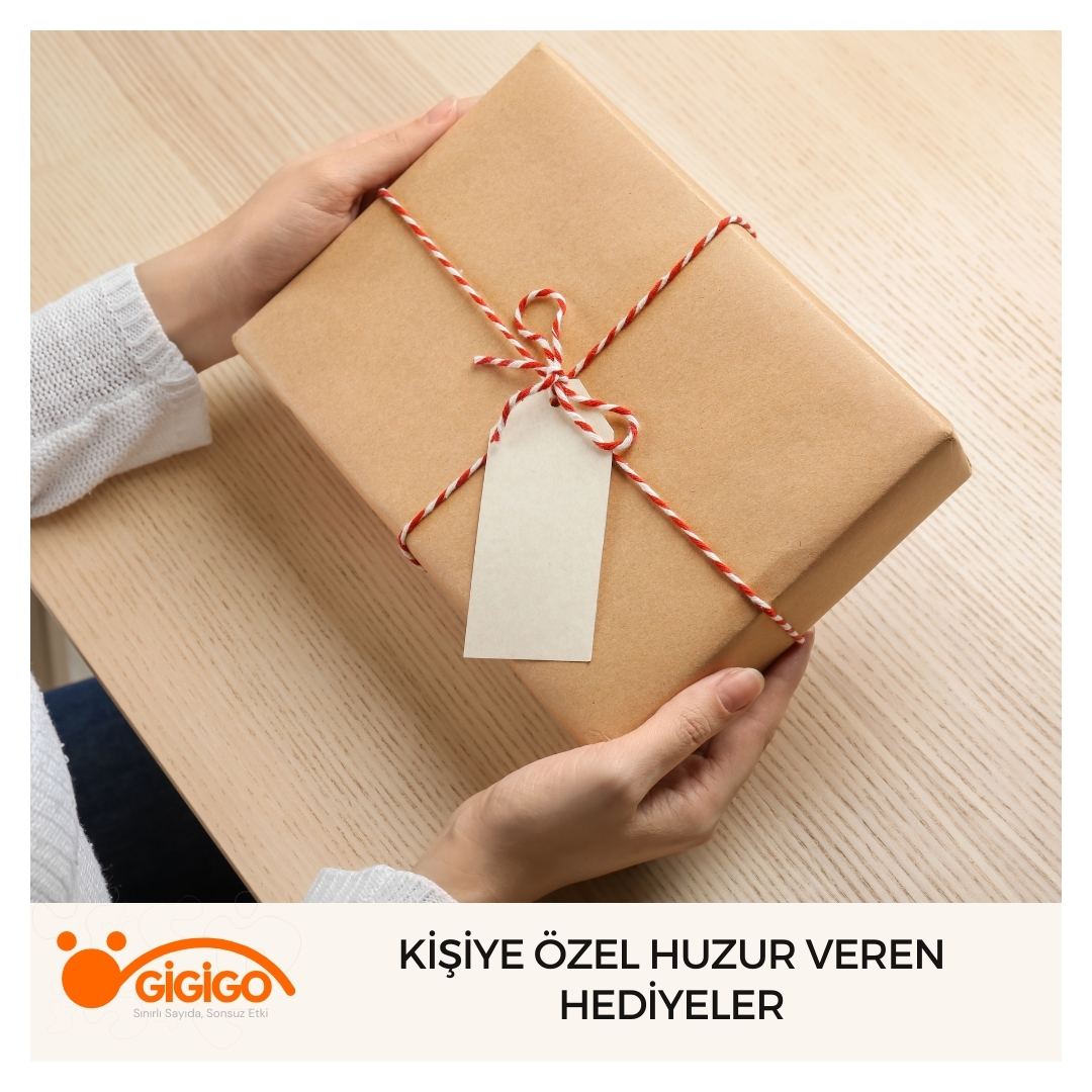 Kişiye Özel Huzur Veren Hediyeler