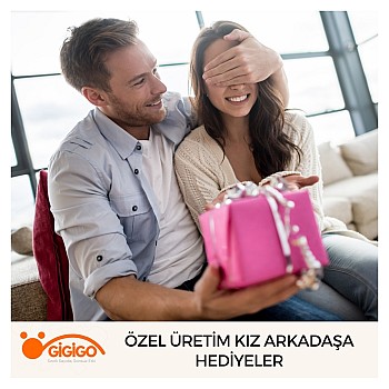 Özel Üretim Kız Arkadaşa Hediyeler