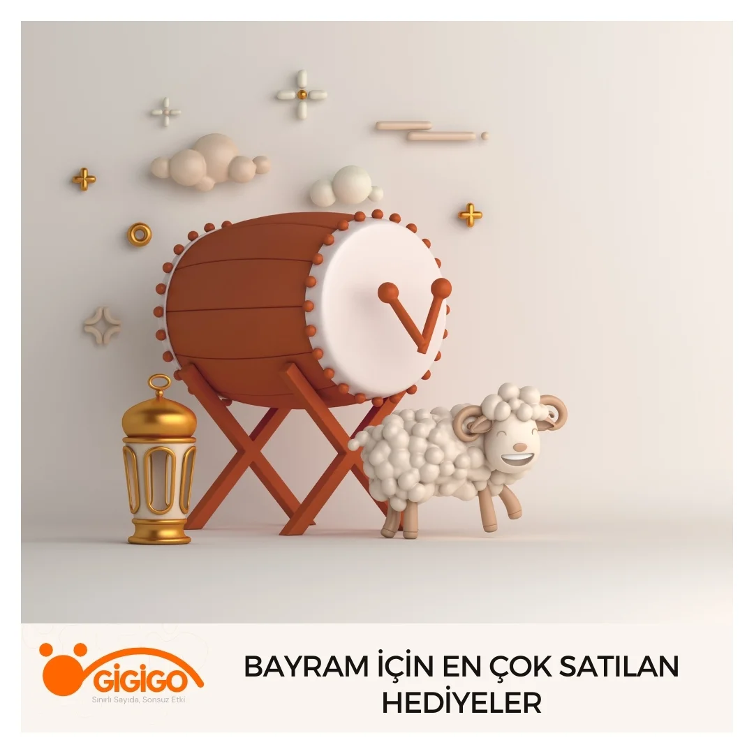Bayram İçin En Çok Satılan Hediyeler