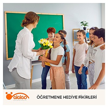 Öğretmene Hediye Fikirleri
