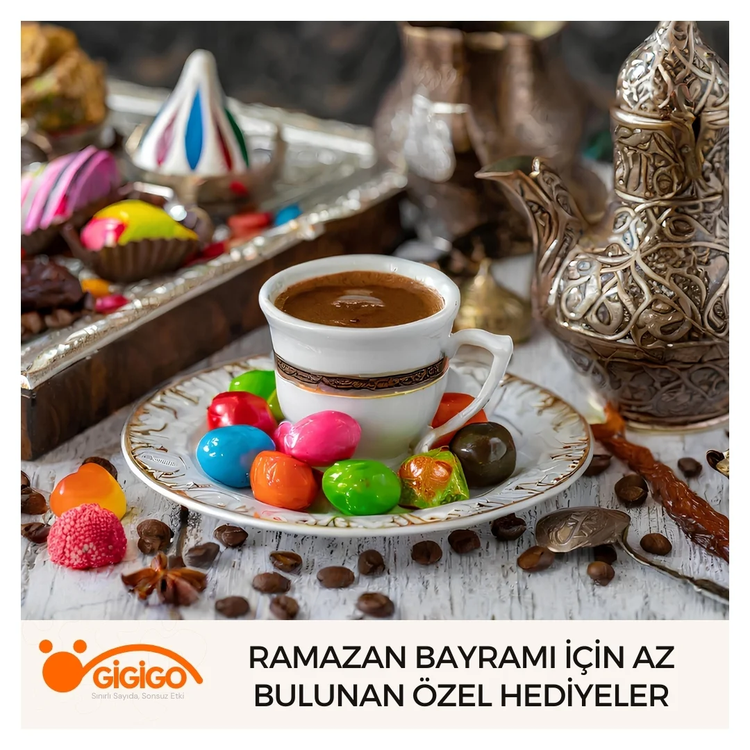 Ramazan Bayramı İçin Az Bulunan Özel Hediyeler
