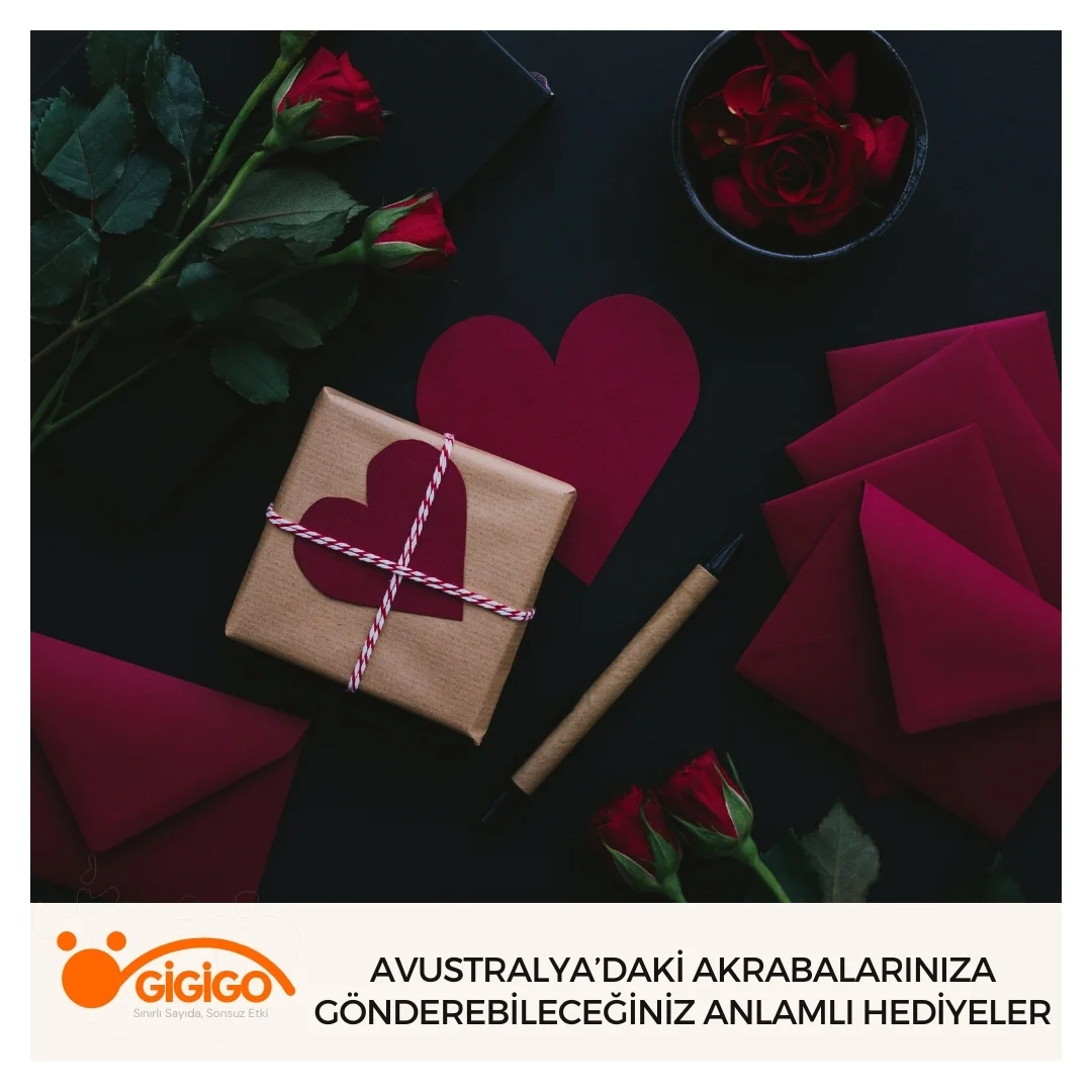 Avustralya’daki Akrabalarınıza Gönderebileceğiniz Anlamlı Hediyeler