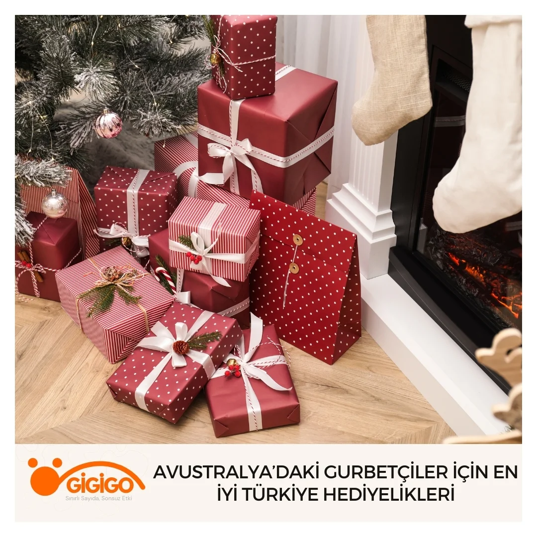 Avustralya’daki Gurbetçiler İçin En İyi Türkiye Hediyelikleri
