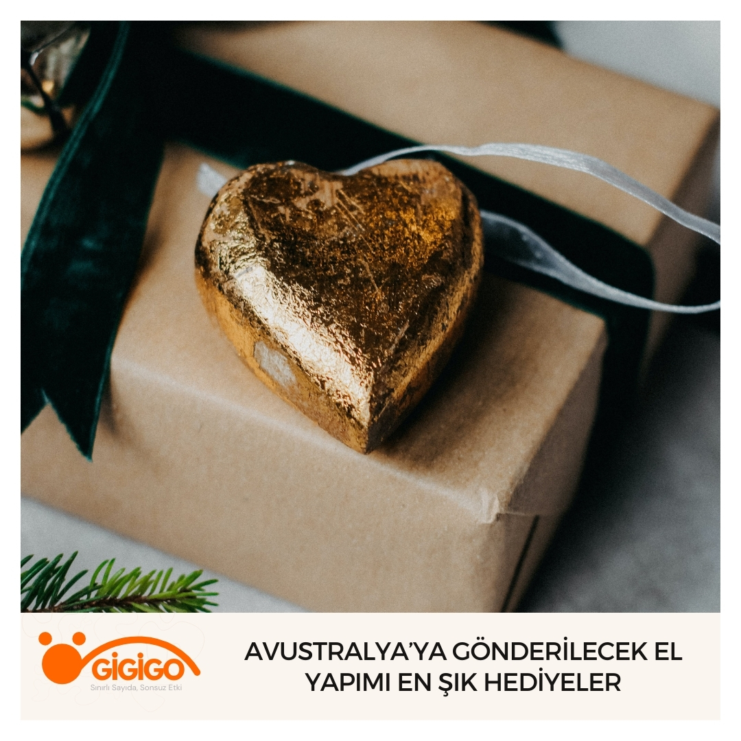 Avustralya’ya Gönderilecek El Yapımı En Şık Hediyeler