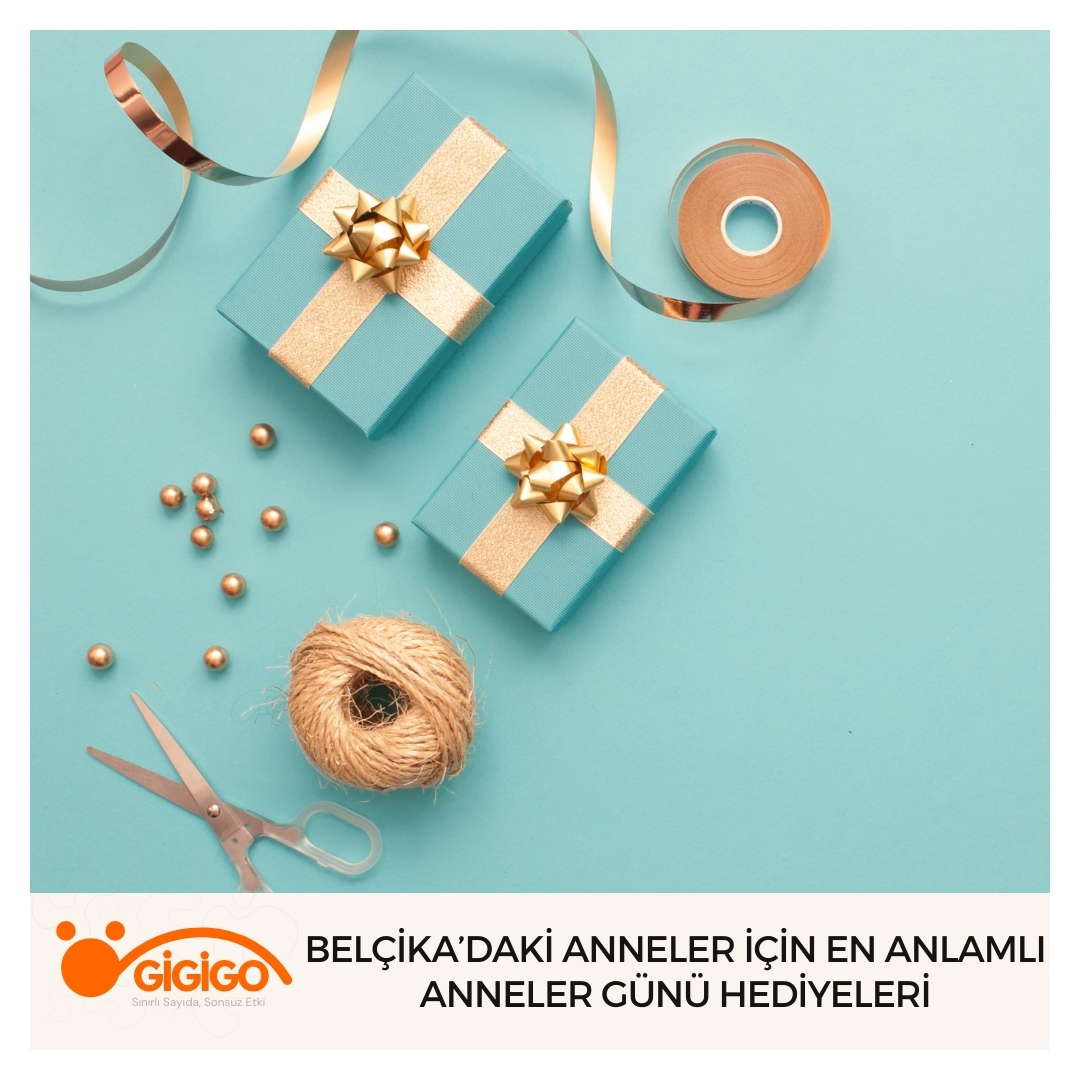 Belçika’daki Anneler İçin En Anlamlı Anneler Günü Hediyeleri