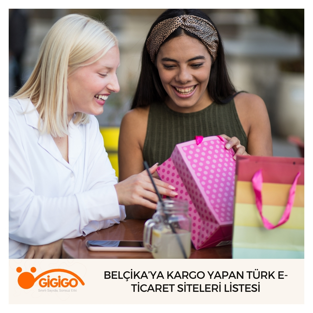 Belçika’ya Kargo Yapan Türk E-Ticaret Siteleri Listesi