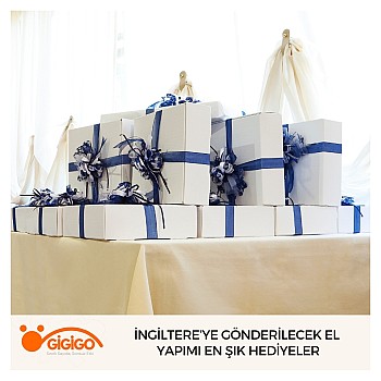 İngiltere’ye Gönderilecek El Yapımı En Şık Hediyeler