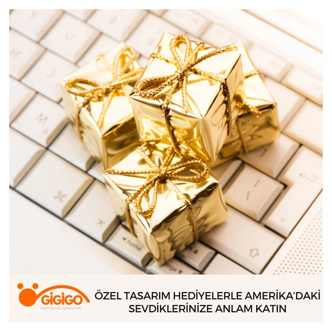 Özel Tasarım Hediyelerle Amerika’daki Sevdiklerinize Anlam Katın
