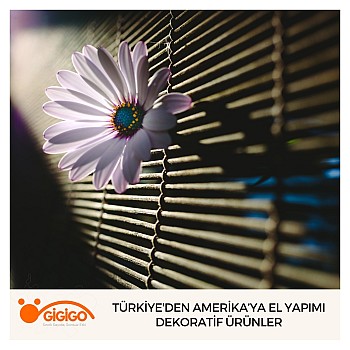 Türkiye'den Amerika’ya El Yapımı Dekoratif Ürünler
