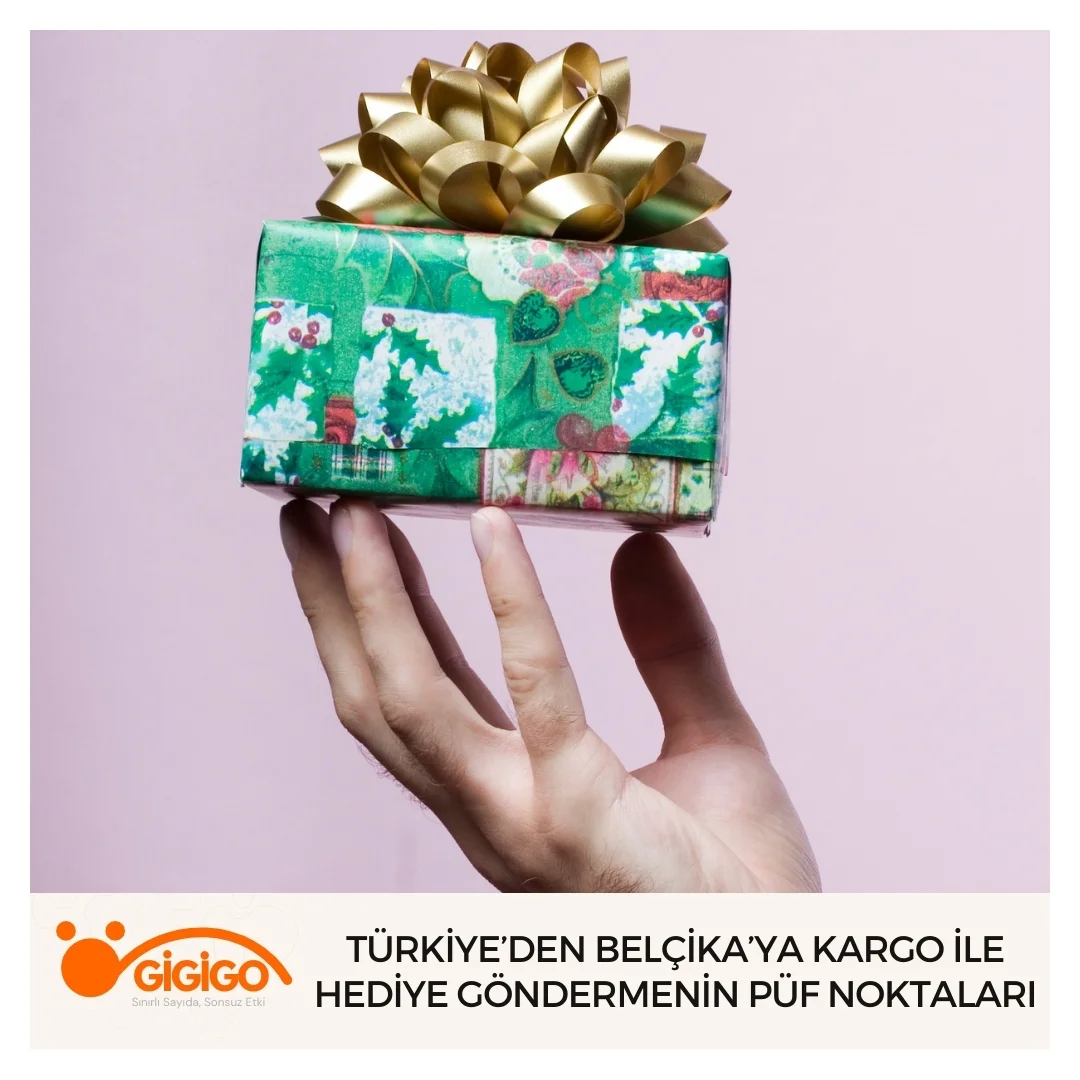 Türkiye’den Belçika’ya Kargo İle Hediye Göndermenin Püf Noktaları Türkiye’den Belçika’ya Kargo İle Hediye Göndermenin Püf Noktaları