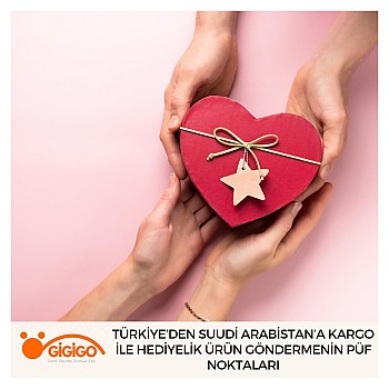 Türkiye’den Suudi Arabistan’a Kargo İle Hediyelik Ürün Göndermenin Püf Noktaları