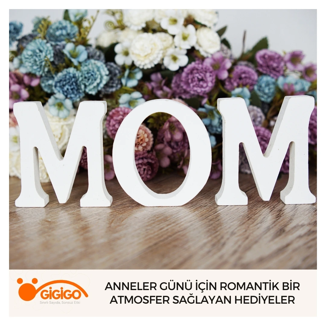 Anneler Günü İçin Romantik Bir Atmosfer Sağlayan Hediyeler