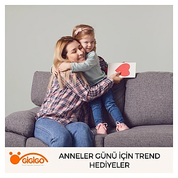 Anneler Günü İçin Trend Hediyeler