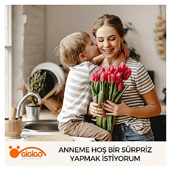 Anneme Hoş Bir Sürpriz Yapmak İstiyorum