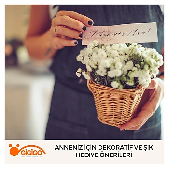 Anneniz İçin Dekoratif Ve Şık Hediye Önerileri