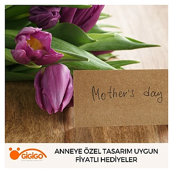 Anneye Özel Tasarım Uygun Fiyatlı Hediyeler