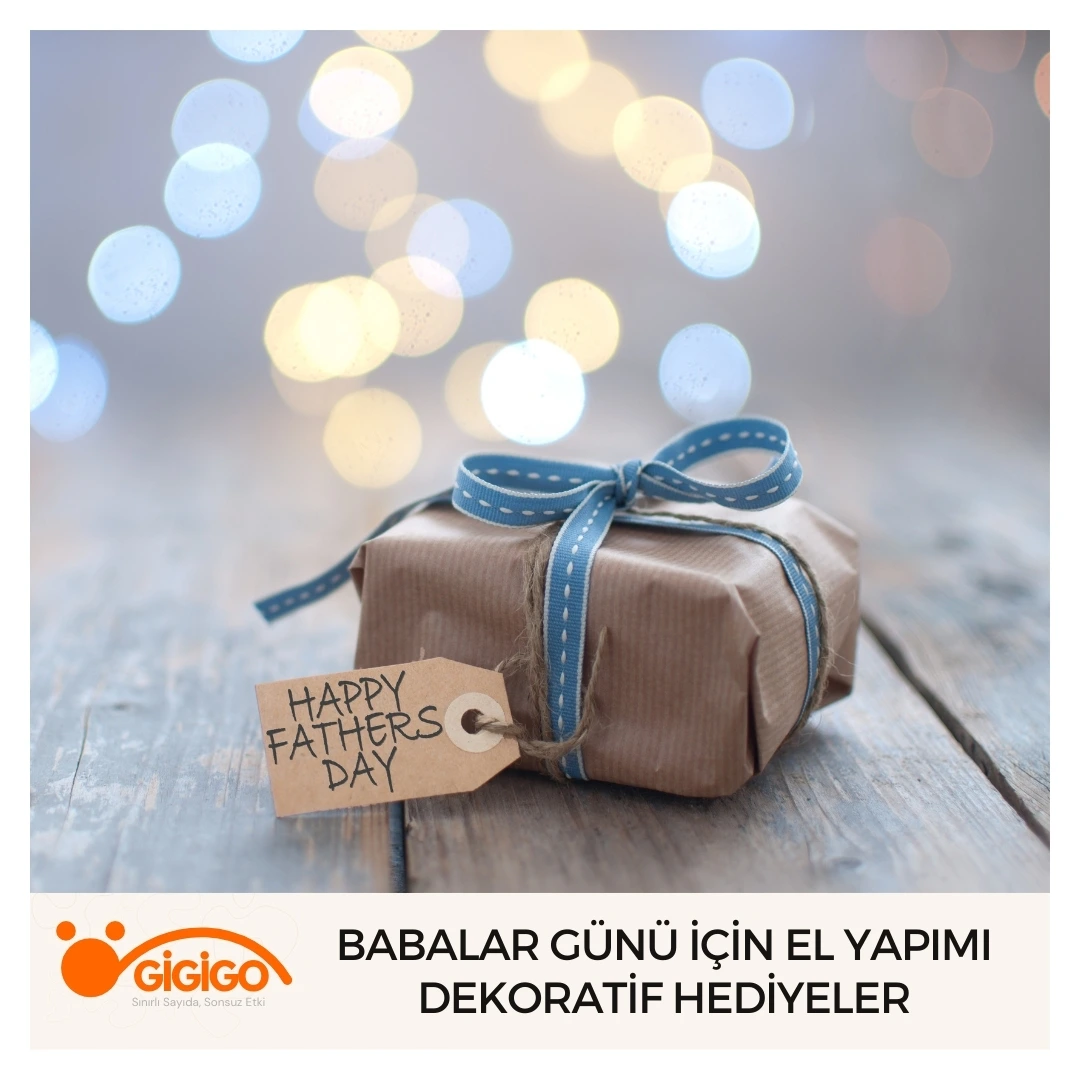 Babalar Günü İçin El Yapımı Dekoratif Hediyeler