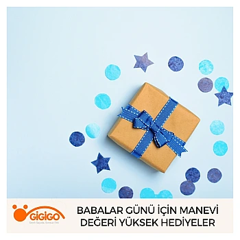 Babalar Günü İçin Manevi Değeri Yüksek Hediyeler
