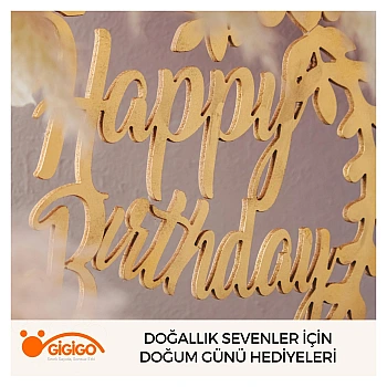 Doğallık Sevenler İçin Doğum Günü Hediyeleri