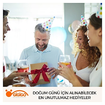 Doğum Günü İçin Alınabilecek En Unutulmaz Hediyeler