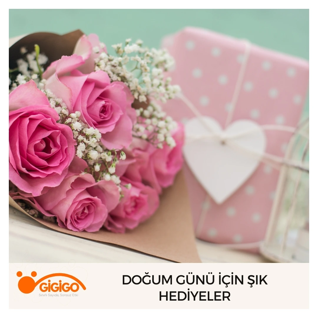 Doğum Günü İçin Şık Hediyeler