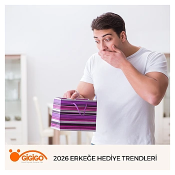 2026 Erkeğe Hediye Trendleri