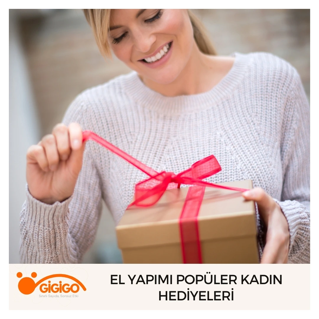 El Yapımı Popüler Kadın Hediyeleri