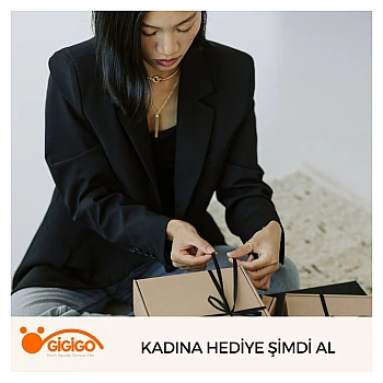 Kadına Hediye Şimdi Al