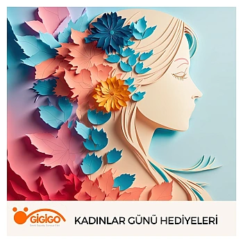Kadınlar Günü Hediyeleri