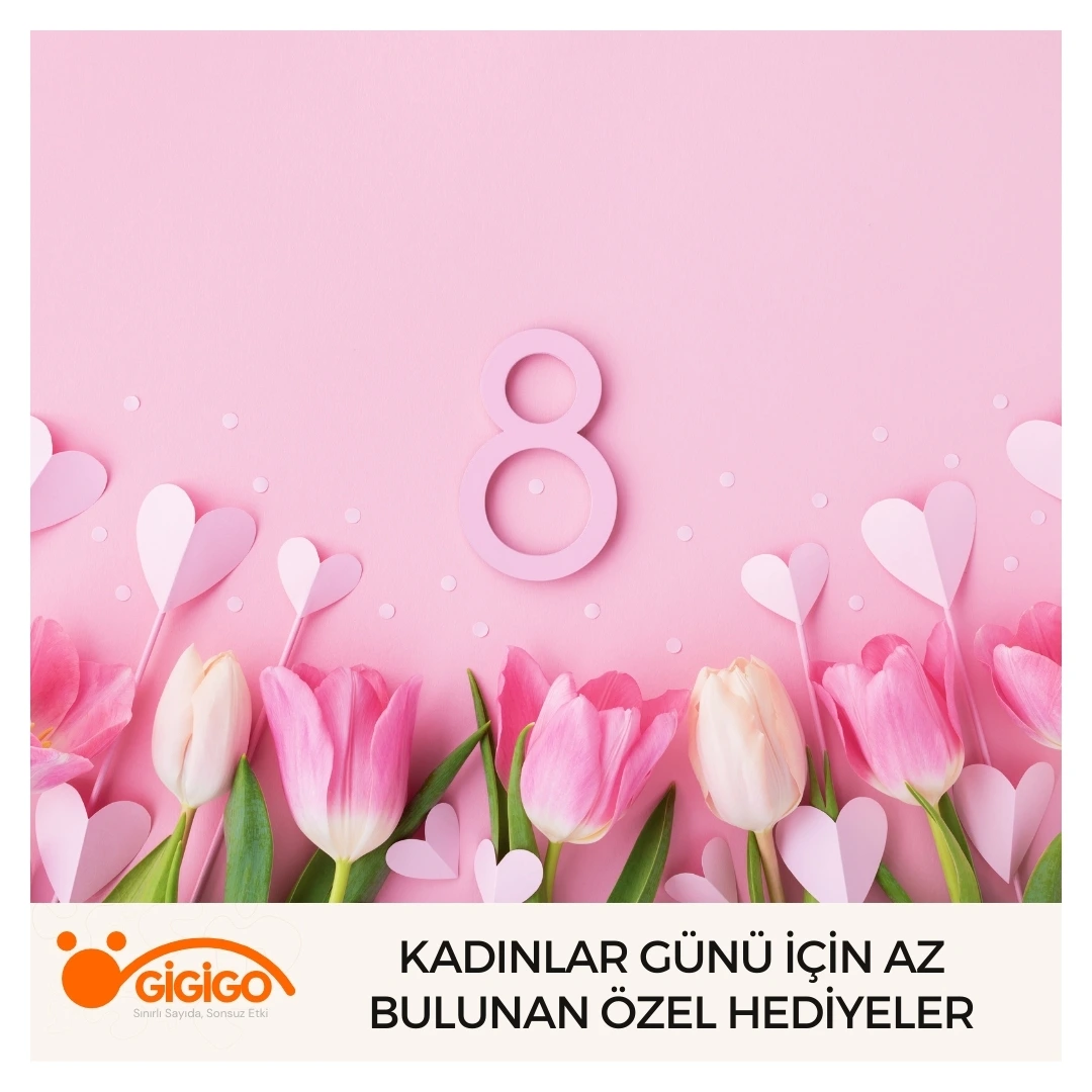 Kadınlar Günü İçin Az Bulunan Özel Hediyeler