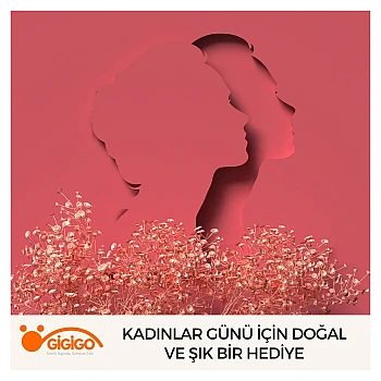 Kadınlar Günü İçin Doğal Ve Şık Bir Hediye