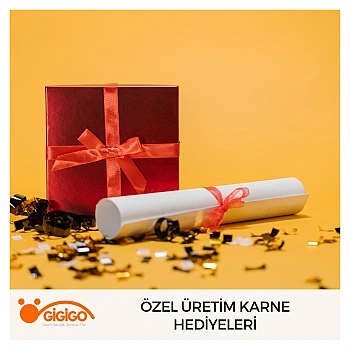 Özel Üretim Karne Hediyeleri