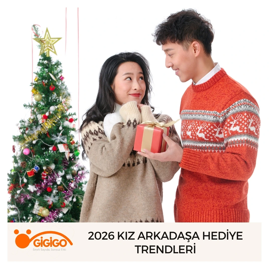 2026 Kız Arkadaşa Hediye Trendleri