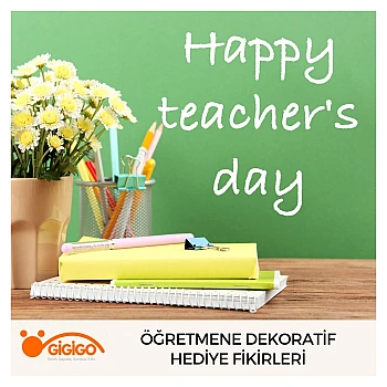Öğretmene Dekoratif Hediye Fikirleri