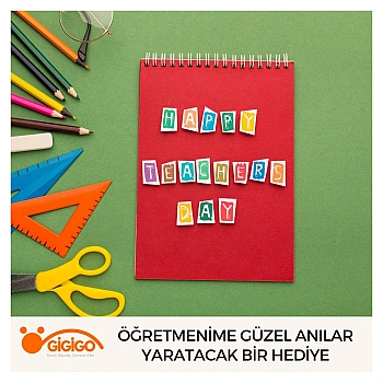 Öğretmenime Güzel Anılar Yaratacak Bir Hediye