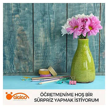 Öğretmenime Hoş Bir Sürpriz Yapmak İstiyorum