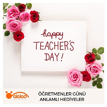 Öğretmenler Günü Anlamlı Hediyeler