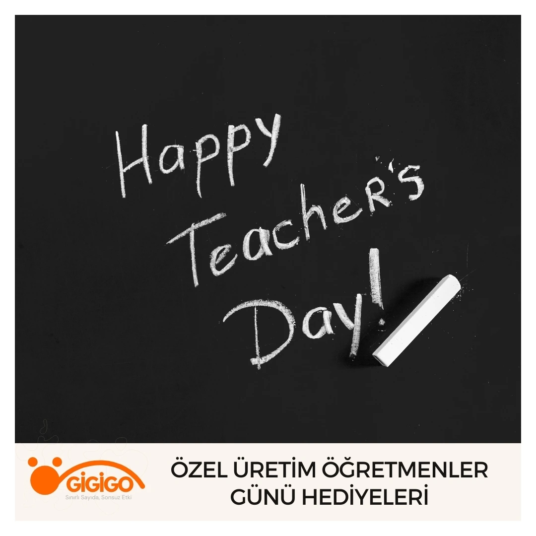 Özel Üretim Öğretmenler Günü Hediyeleri