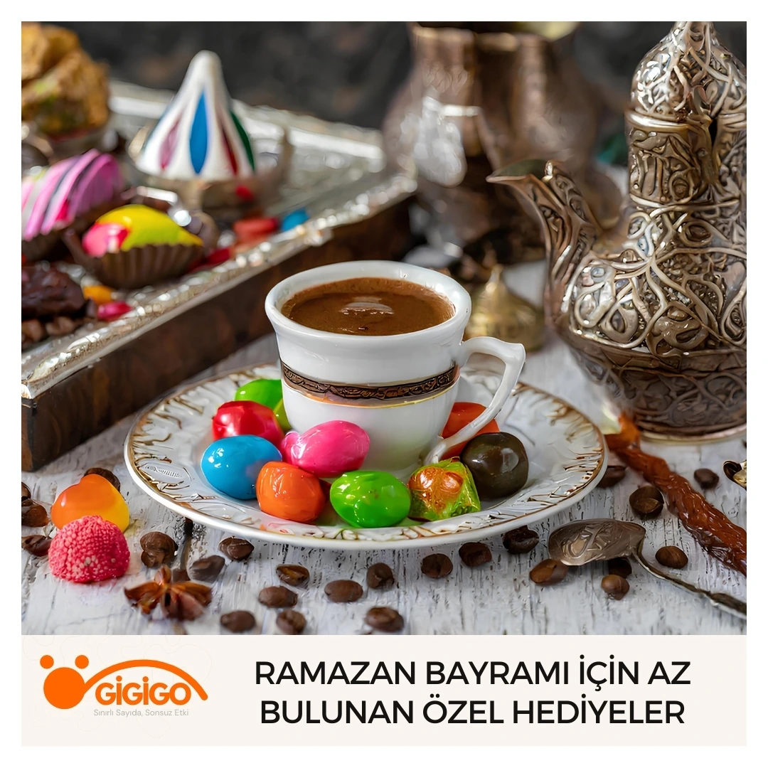 Ramazan Bayramı İçin Az Bulunan Özel Hediyeler