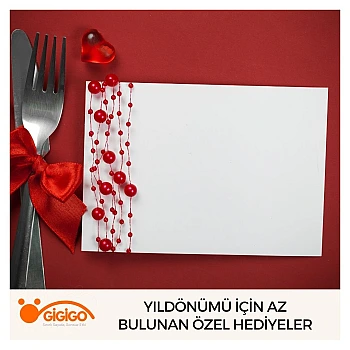 Yıldönümü İçin Az Bulunan Özel Hediyeler