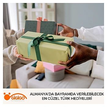 Almanya’da Bayramda Verilebilecek En Güzel Türk Hediyeleri