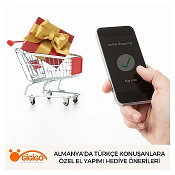 Almanya’da Türkçe Konuşanlara Özel El Yapımı Hediye Önerileri