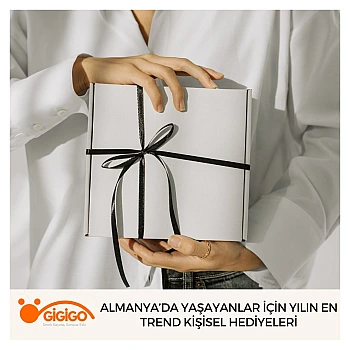 Almanya’da Yaşayanlar İçin Yılın En Trend Kişisel Hediyeleri
