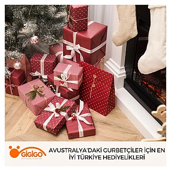 Avustralya’daki Gurbetçiler İçin En İyi Türkiye Hediyelikleri