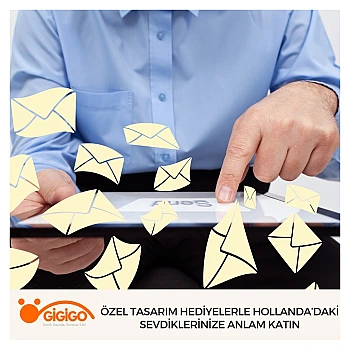 Özel Tasarım Hediyelerle Hollanda’daki Sevdiklerinize Anlam Katın